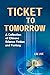 Ticket to Tomorrow: A Collection of Chinese Science Fiction and Fantasy