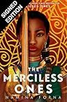 The Merciless Ones by Namina Forna