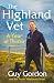 The Highland Vet: A Year at...