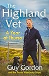 The Highland Vet:...