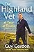 The Highland Vet: A Year at Thurso