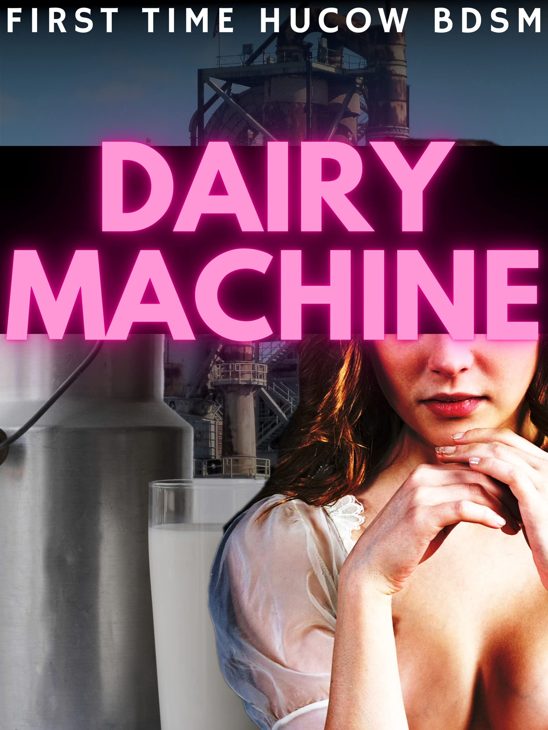 Dairy Machine: First Time Hucow BDSM (Hucow Farm)