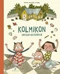 Kolmikon hauska hoitopäivä (Kolmikko, #9)