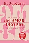 Soycurvy: La revolución del amor propio: Todo lo que habrías deseado leer para no sentirte sola (a los 15) (Spanish Edition)