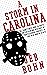A Storm In Carolina: The Sometimes Odd, Always Entertaining History of Professional Hockey in the Old North State
