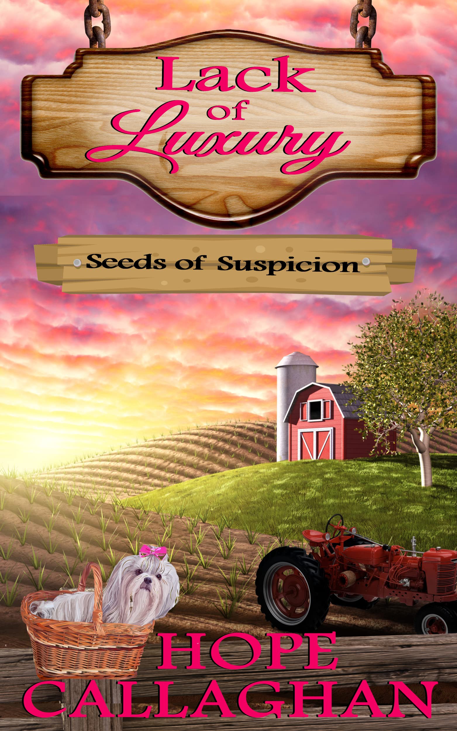 Seeds of Suspicion: A Lack of Luxury Cozy Mystery Novel (Lack of Luxury Cozy Mystery Series Book 1)