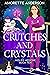 Crutches and Crystals (Midl...