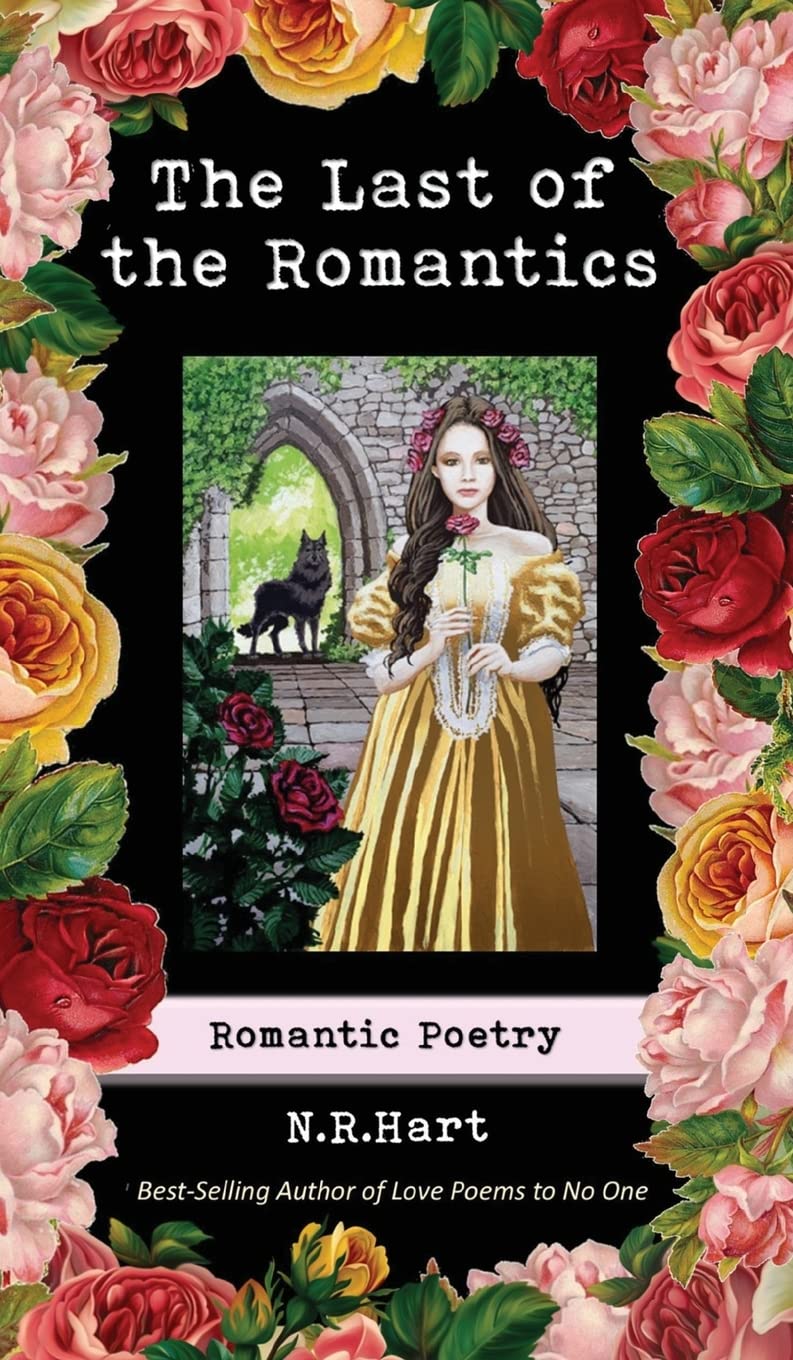 The Last of the Romantics: Romantic Poetry (Hardcover)
