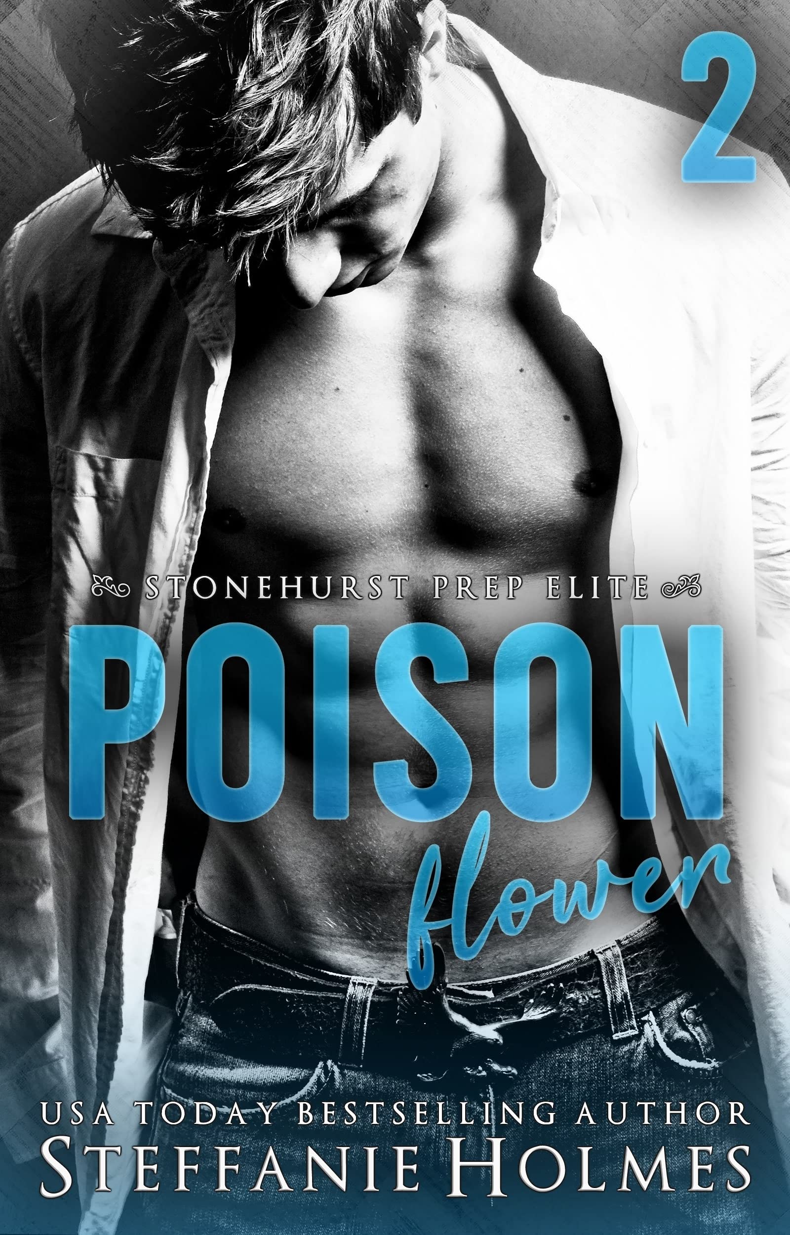Poison Flower (Stonehurst Prep Elite, #2)