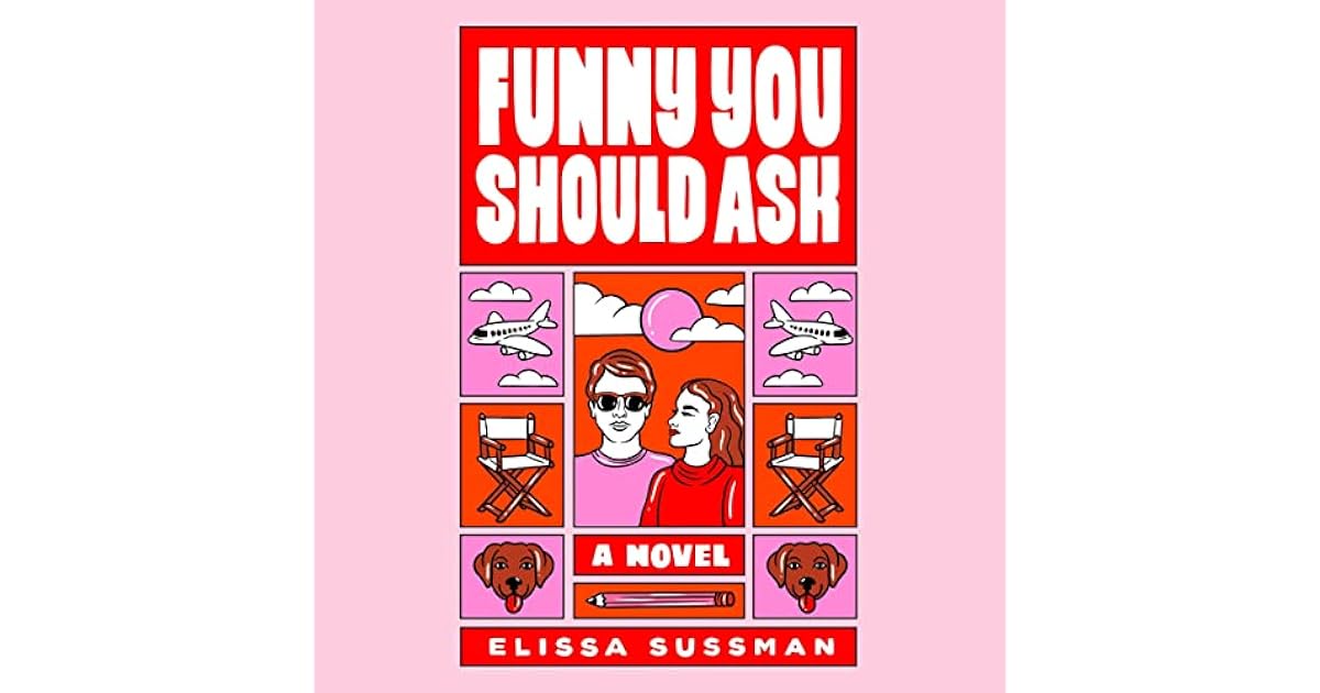Funny You Should Ask By Elissa Sussman