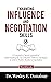Enhancing Influence and Negotiation Skills by Wesley Donahue