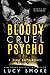 Bloody Cruel Psycho (Sick B...