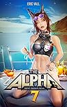 Book cover for The Alpha 7: Protect. Procreate. Prevail. (The Alpha, #7)