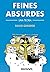 Feines absurdes. Una teoria by David Graeber