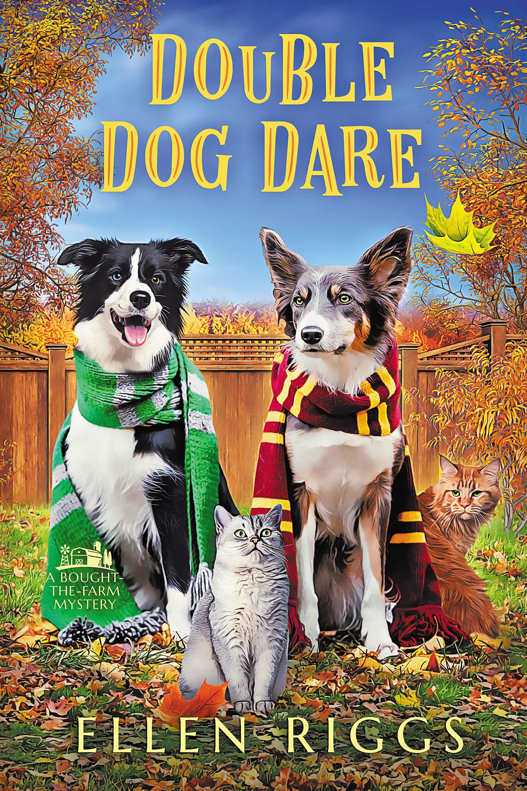 Double Dog Dare (Bought-the-Farm Mystery Book 14)