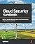 Cloud Security Handbook: Find out how to effectively secure cloud environments using AWS, Azure, and GCP