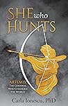 She Who Hunts: Ar...