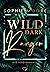 Wild Dark Ranger (Wild Dark Hunter #3)