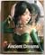 Ancient Dreams
