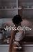 Westin's Addiction by babyluxex Westin's Addiction by babyluxex
