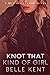 Knot That Kind of Girl: A M...