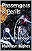 Passengers & Perils: A Nove...