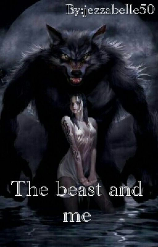 The Beast and me