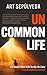 Uncommon Life