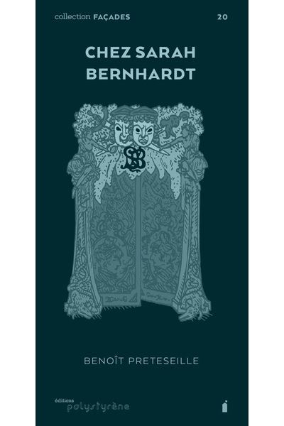 Chez Sarah Bernhardt