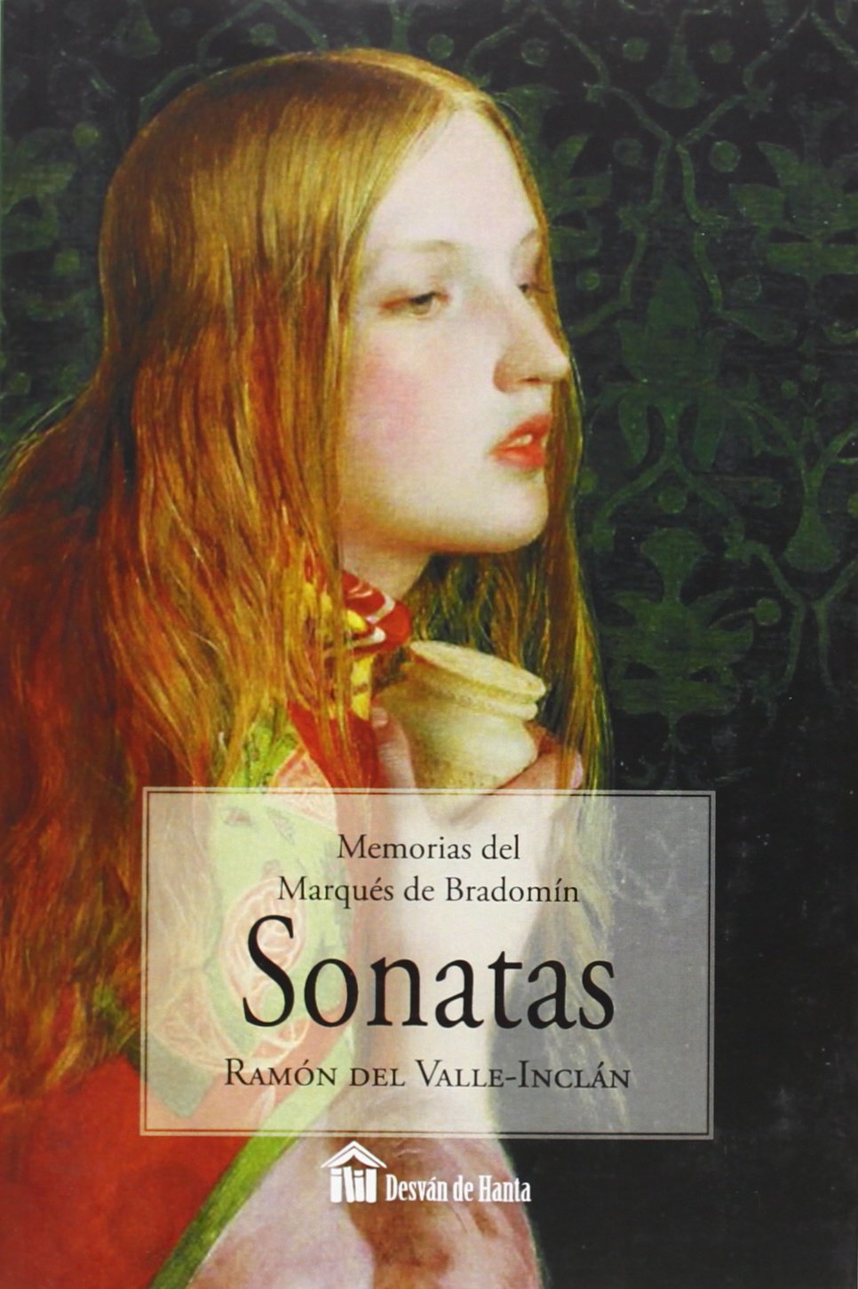 Portada de Sonatas : memorias del marqués de Bradomín, de Ramón María del Valle-Inclán