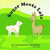Sugar Meets Lola: An Unexpected Guardian Sugar Meets Lola: An Unexpected Guardian