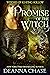 Promise of the Witch (Witches of Keating Hollow Book 13) by Deanna Chase