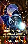 The High Priestess by Val Tobin