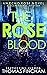 The Rose Blood by Thomas Fincham