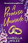 A Promise Unmade (The Three Great Loves of Victoria Turnbull #2)