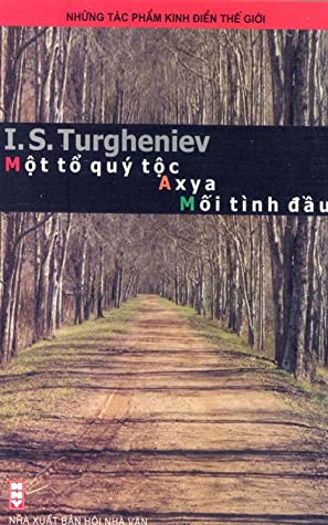 Một tổ quý tộc, Axya và Mối tình đầu