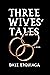 Three Wives' Tales (Basque Originals)