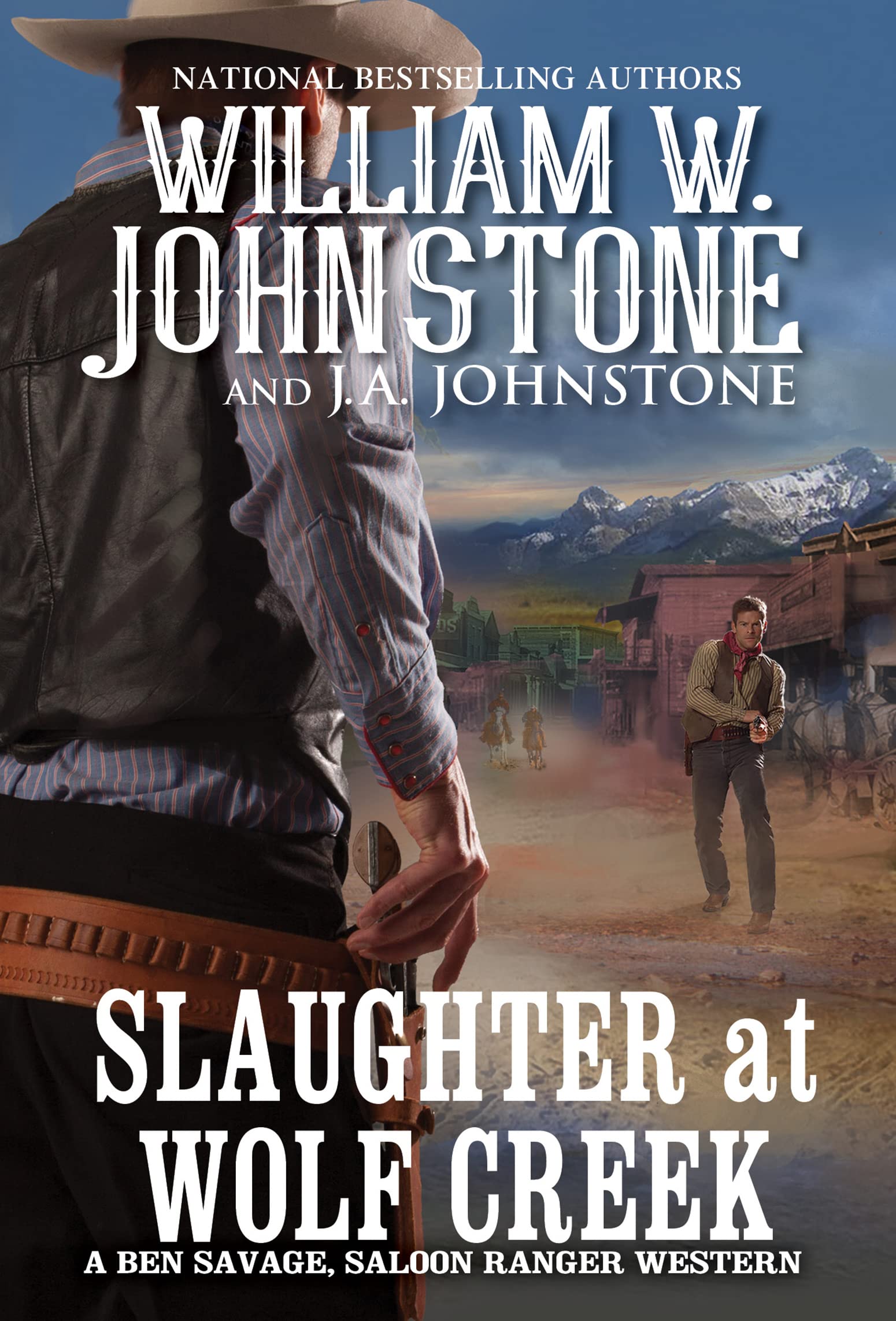 Slaughter at Wolf Creek (Ben Savage, Saloon Ranger Book 3)