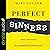 Perfect Sinners