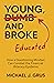 Young, Educated and Broke by Michael J. Grus