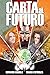 Carta al Futuro