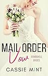 Mail Order Vow (Bombshell Brides)