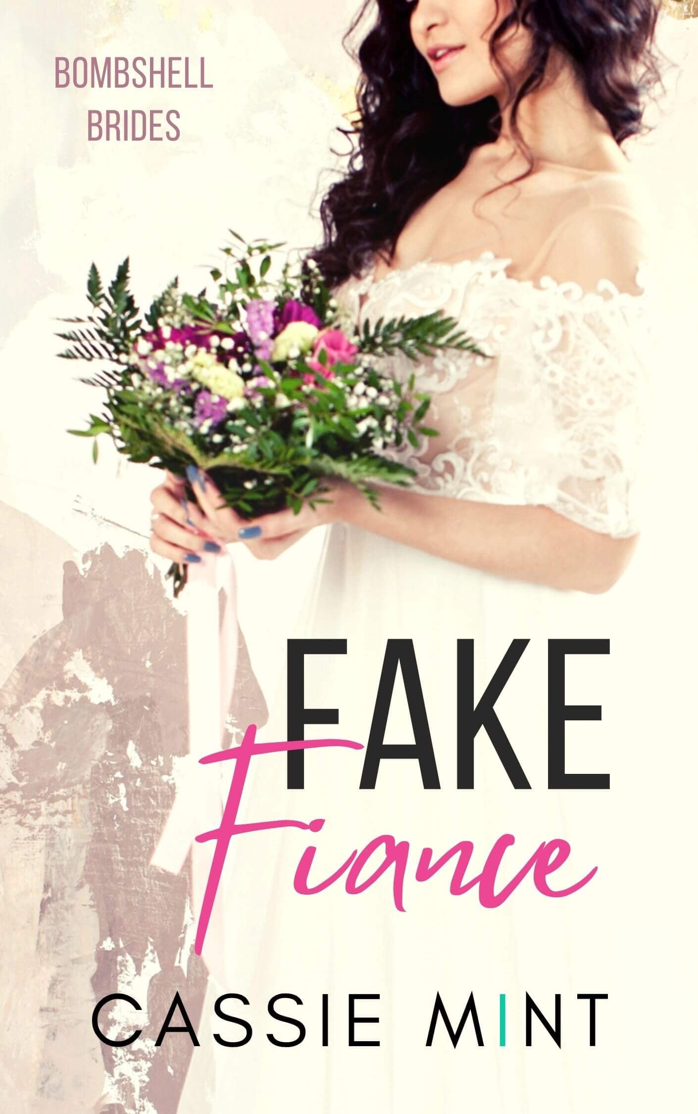 Fake Fiance (Bombshell Brides)