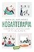 Hogarterapia: Cuidar de tu casa es cuidar de ti y del planeta (Spanish Edition)