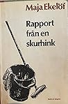Rapport från en skurhink by Maja Ekelöf