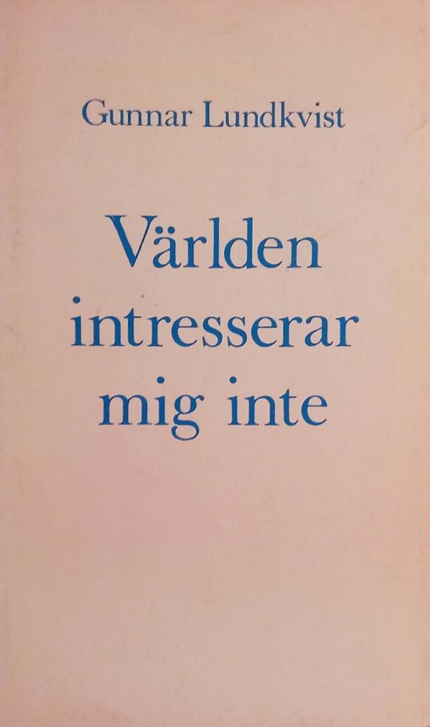 Världen intresserar mig inte (Unknown Binding)