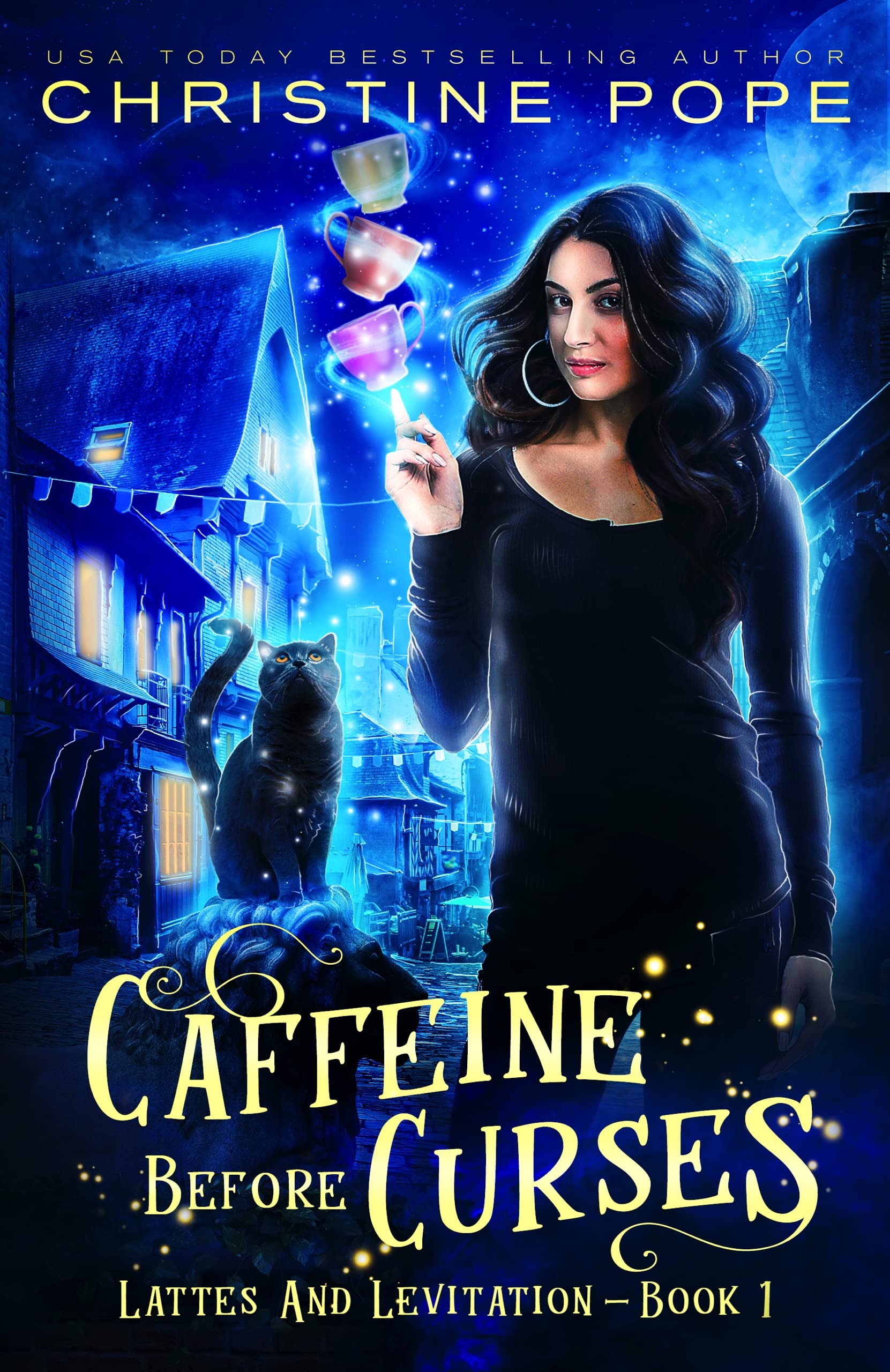 Caffeine Before Curses (Lattes and Levitation, #1)