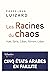 Les Racines du chaos: Cinq ...