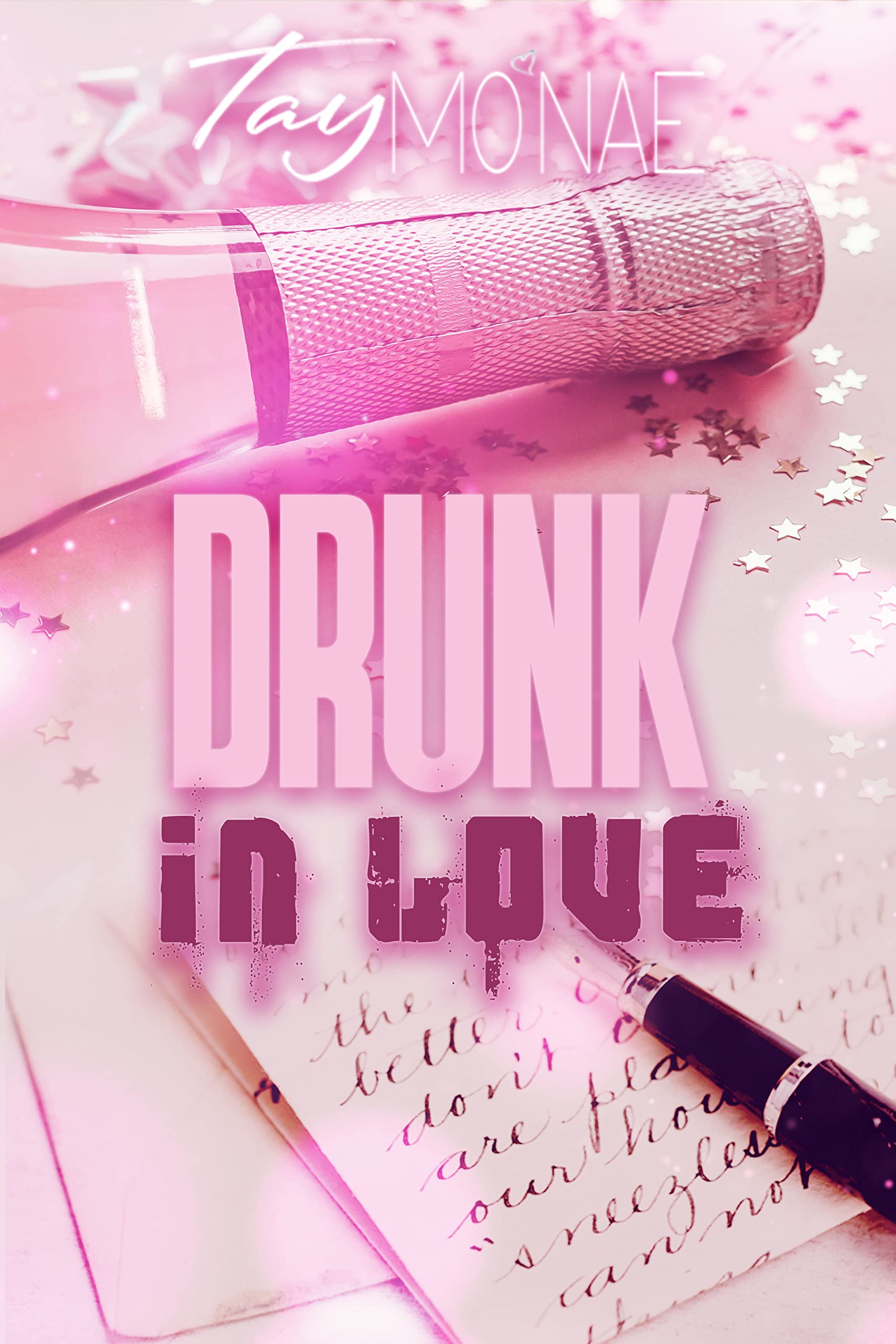 Drunk in Love (Kindle Edition)
