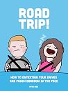 Road Trip!: How T...